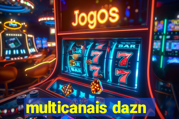 multicanais dazn